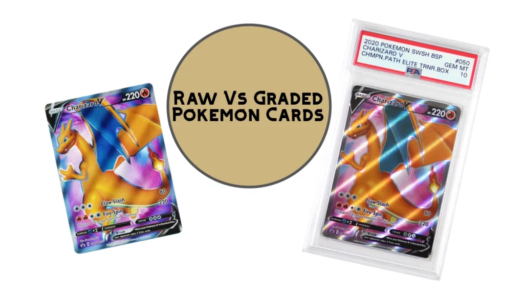 Raw vs Graded Cards