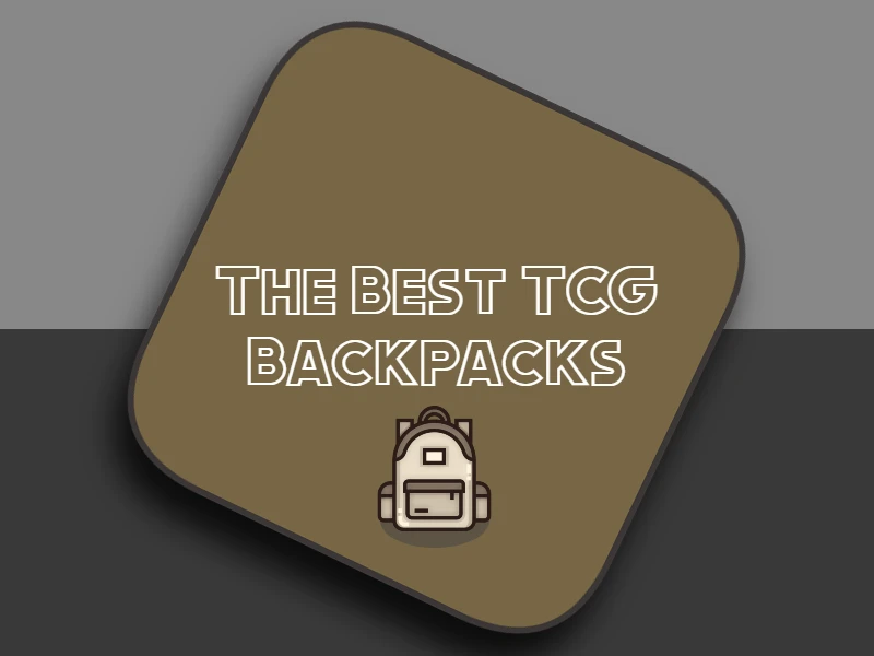 Best TCG Backpacks