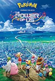 Pokemon The Movie The Power Of Us (2018)