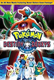 Pokemon the Movie Destiny Deoxys (2004)